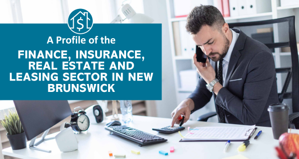 Finance, Insurance, Real Estate and Leasing